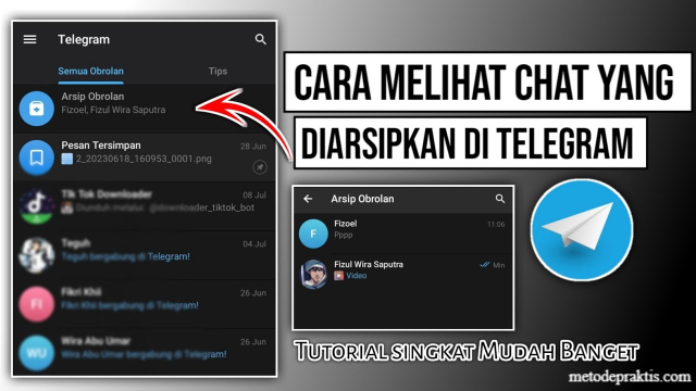 Cara Membuka Arsip Telegram Untuk Melihat Chat Tersimpan